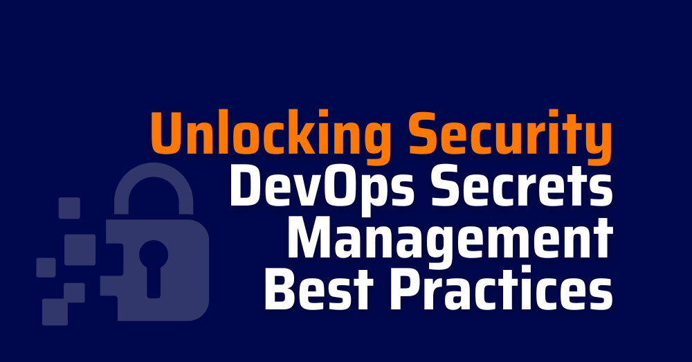 devops secrets management - secrets detection
