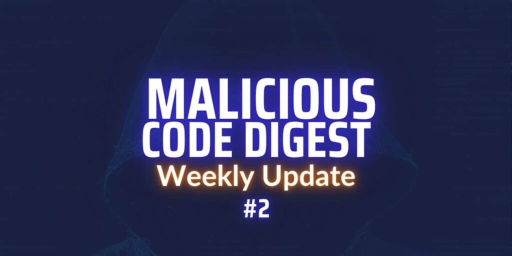 Xygeni Malicious Code Digest: Over 30 packages discovered