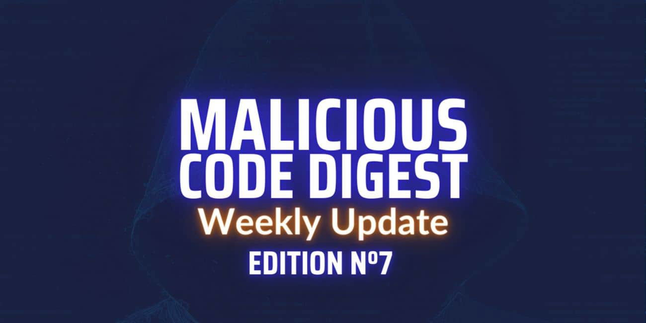 Malicious Code Digest 7