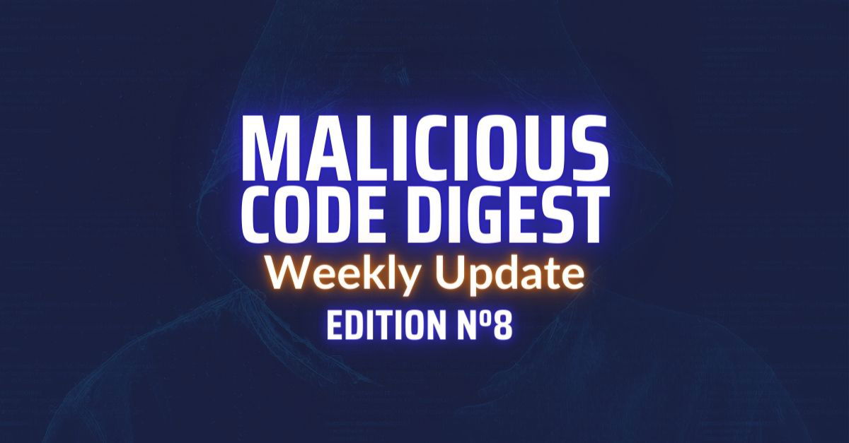 Malicious Code Digest 8
