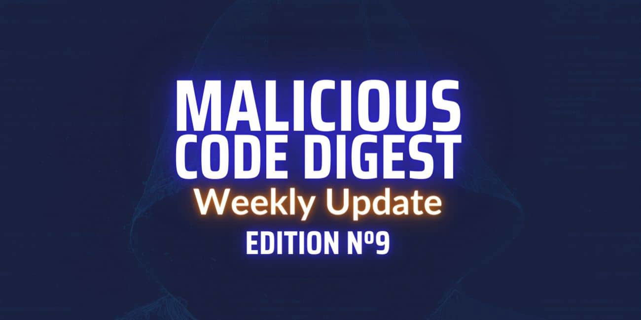 Malicious Code Digest 9