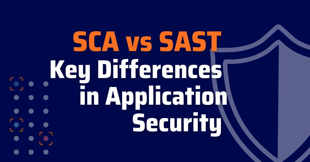 sca-vs-sast-vs-sca-sast-and-sca