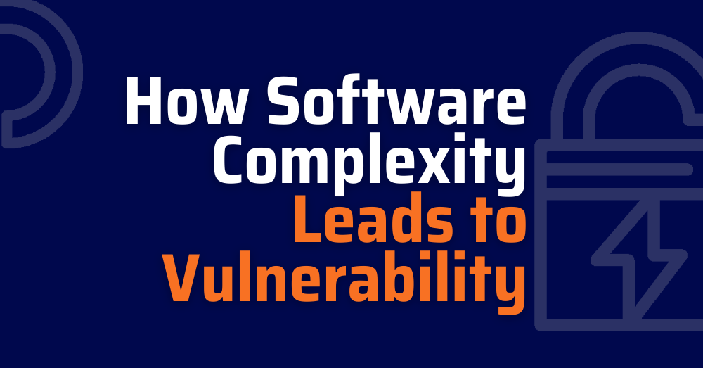 software-complexity-lead-to-vulnerability-software-security-vulnerabilities-statistics