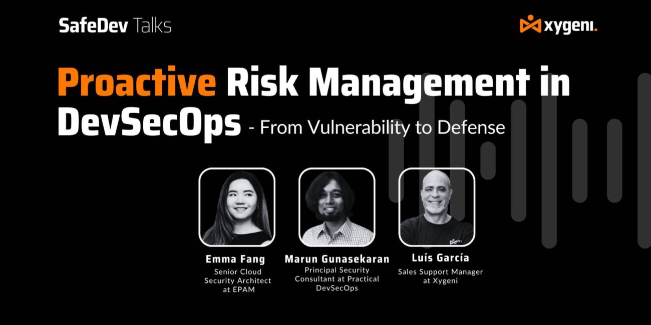 Proactive risk management in devsecops SafeDev Talks