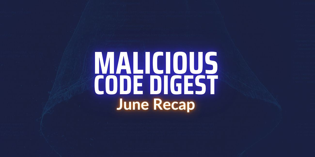Malicious Code Digest June