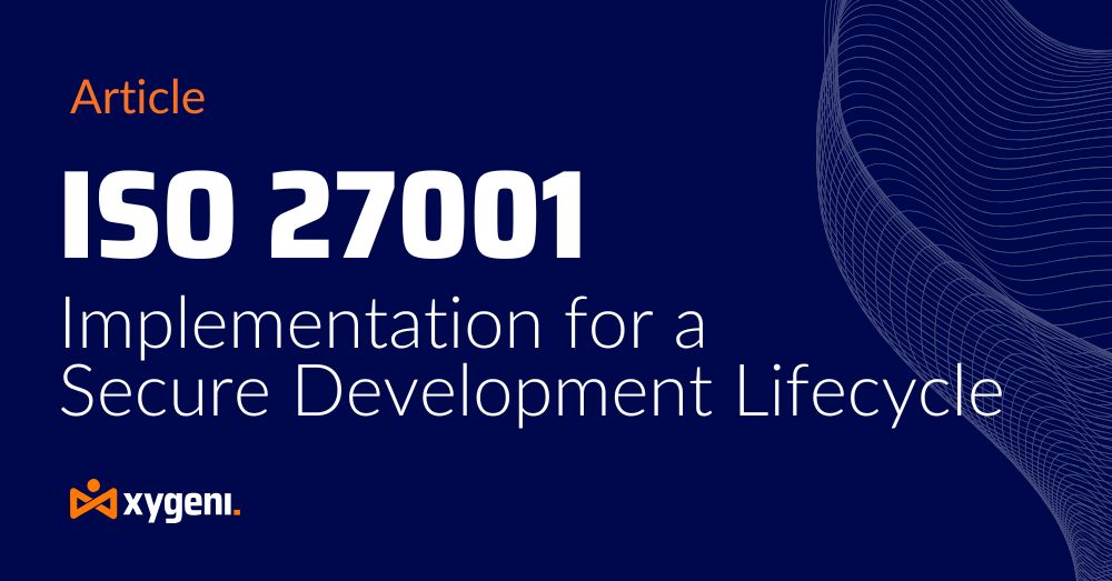 iso 27001 compliance -iso 27001 implementation​ - secure development lifecycle - iso 27001 annex a application security requirements
