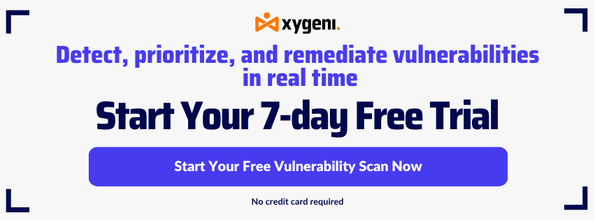 Xygeni Free Trial Detect Prioritize Remediate Vulnerabilities