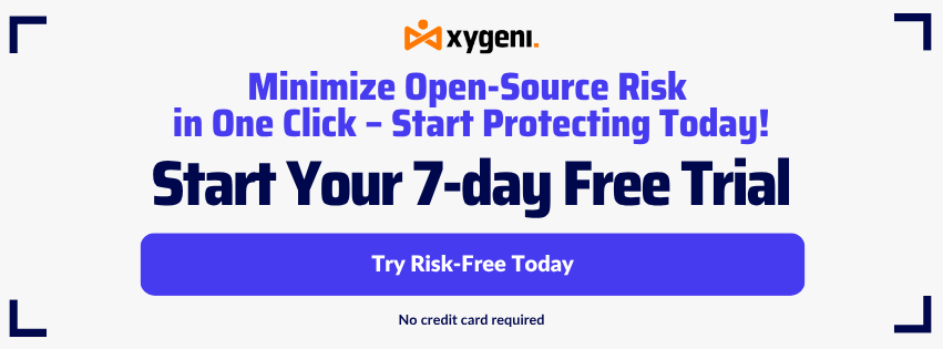Xygeni Free Trial Minimize Open Source Risk