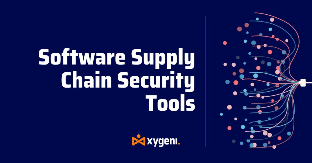 Software Supply Chain Security tools - software supply chain security best practices - software supply chain security companies