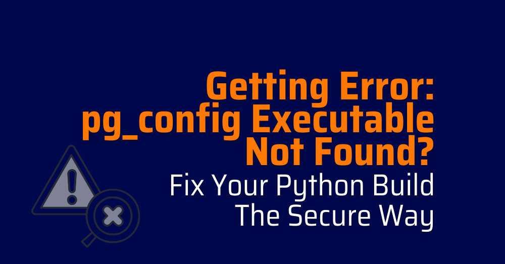 error pg_config executable not found