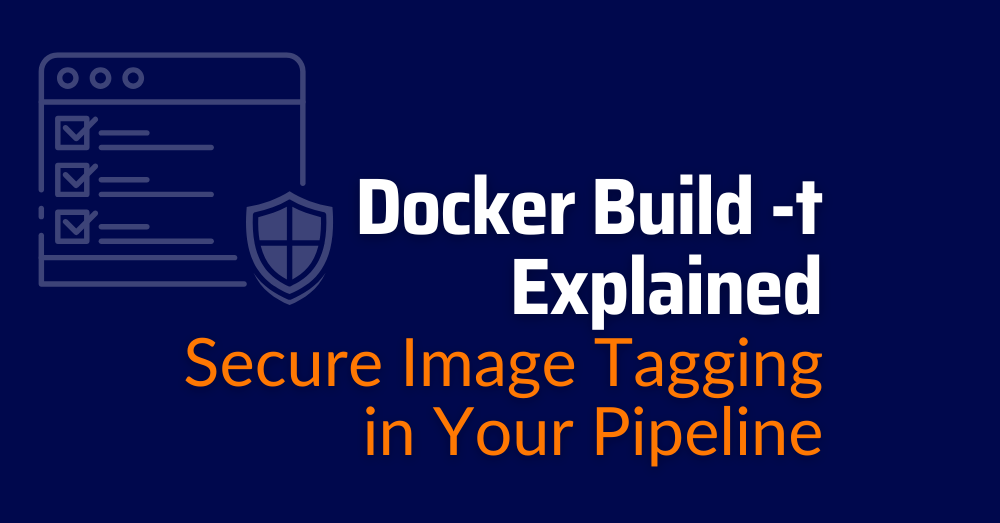 Docker Build -t - docker build command - docker build -t option