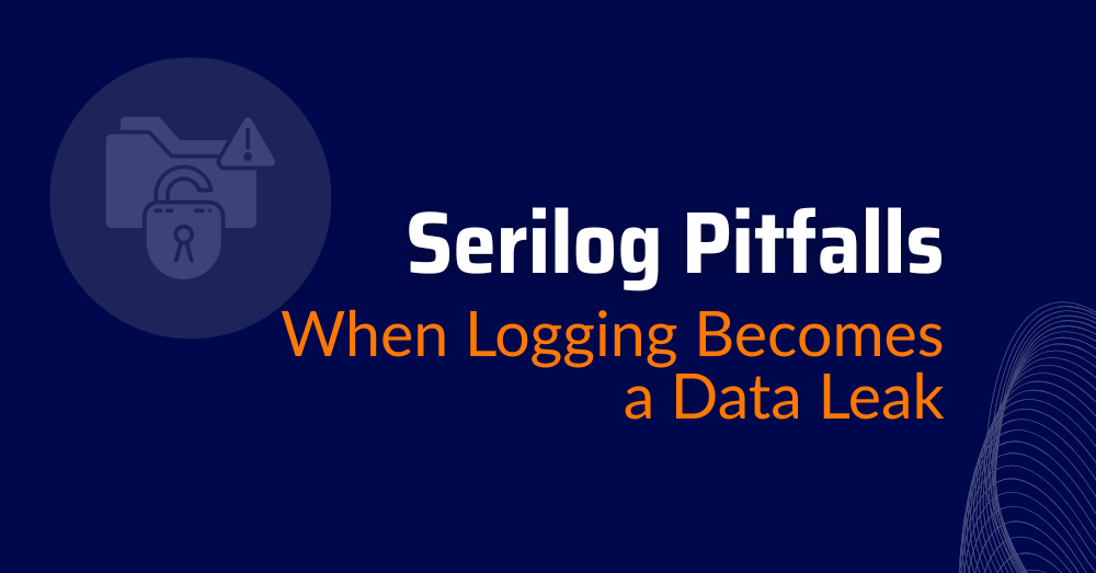 serilog - c# logging - serilog configuration - secure logging