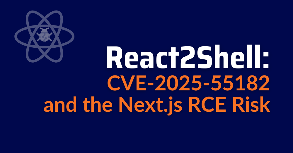 React2Shell - CVE-2025-55182 - RCE risk